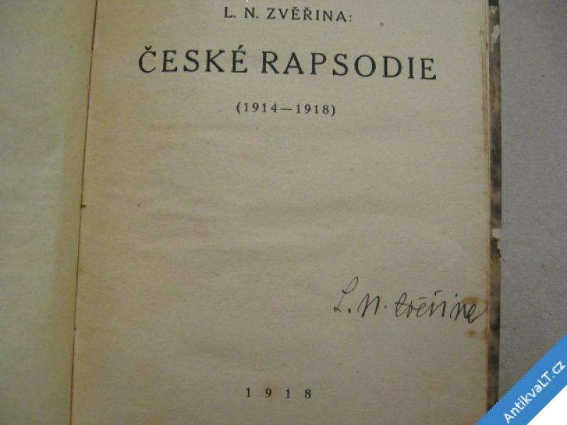 foto 
  Zvěřina L. N. ČESKÉ RAPSODIE 1918 podpis autora 
