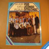 Skladby Karla Valdaufa POD JEDNOU STŘECHOU 1973 LP stereo