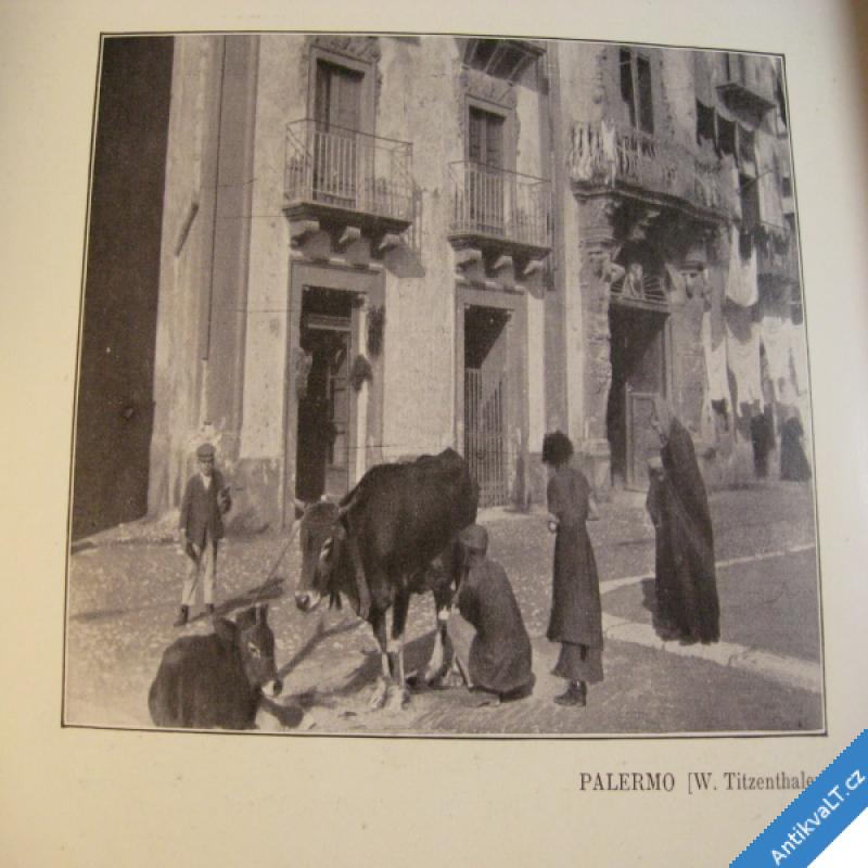 foto BILDER AUS JTALIEN stará Itálie v obrazech 1909