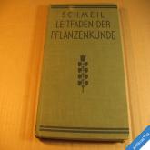 Schmeil O. LEITFADEN DER PFLANZENKUNDE 1934 Leipzig rostliny a houby