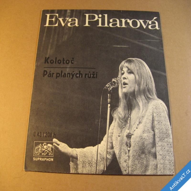 foto Pilarová Eva / Šest strýců KOLOTOČ, PÁR PLANÝCH RŮŽÍ 1971 SP
