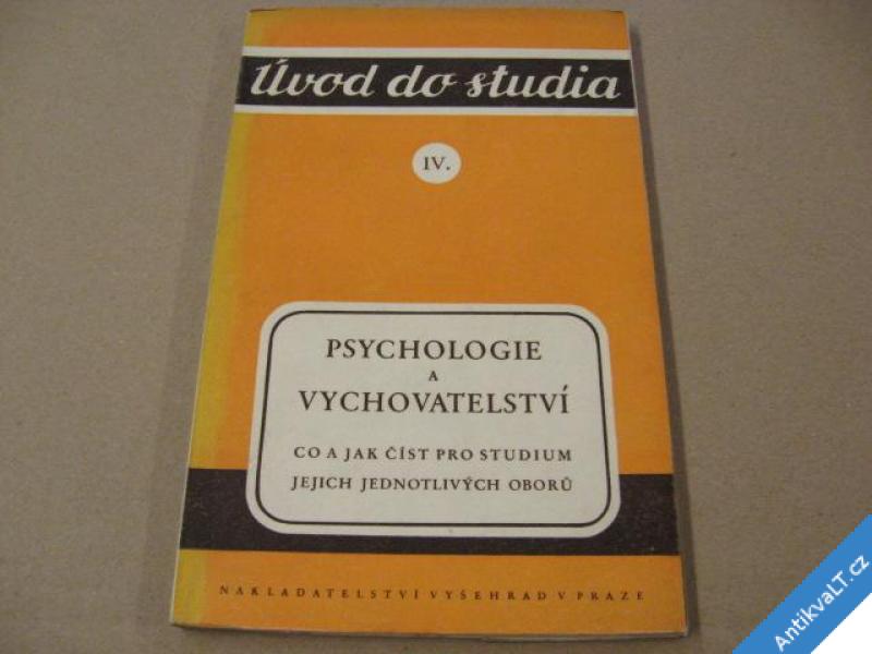 foto 
  PSYCHOLOGIE A VYCHOVATELSTVÍ co jak číst... 1946 